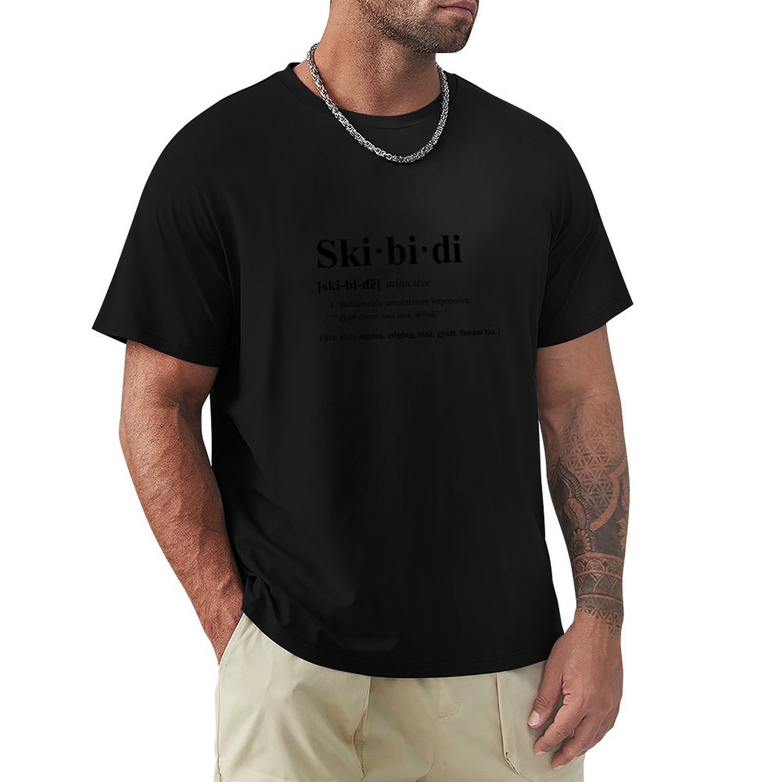 Street Fashion Definition - Skibidi Definition T-Shirt Street Fashion Casual