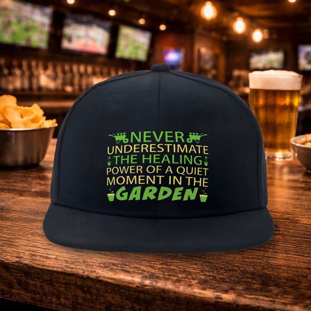 Street Fashion Quotes - 2026 Garden Quote Printed Flat Brim