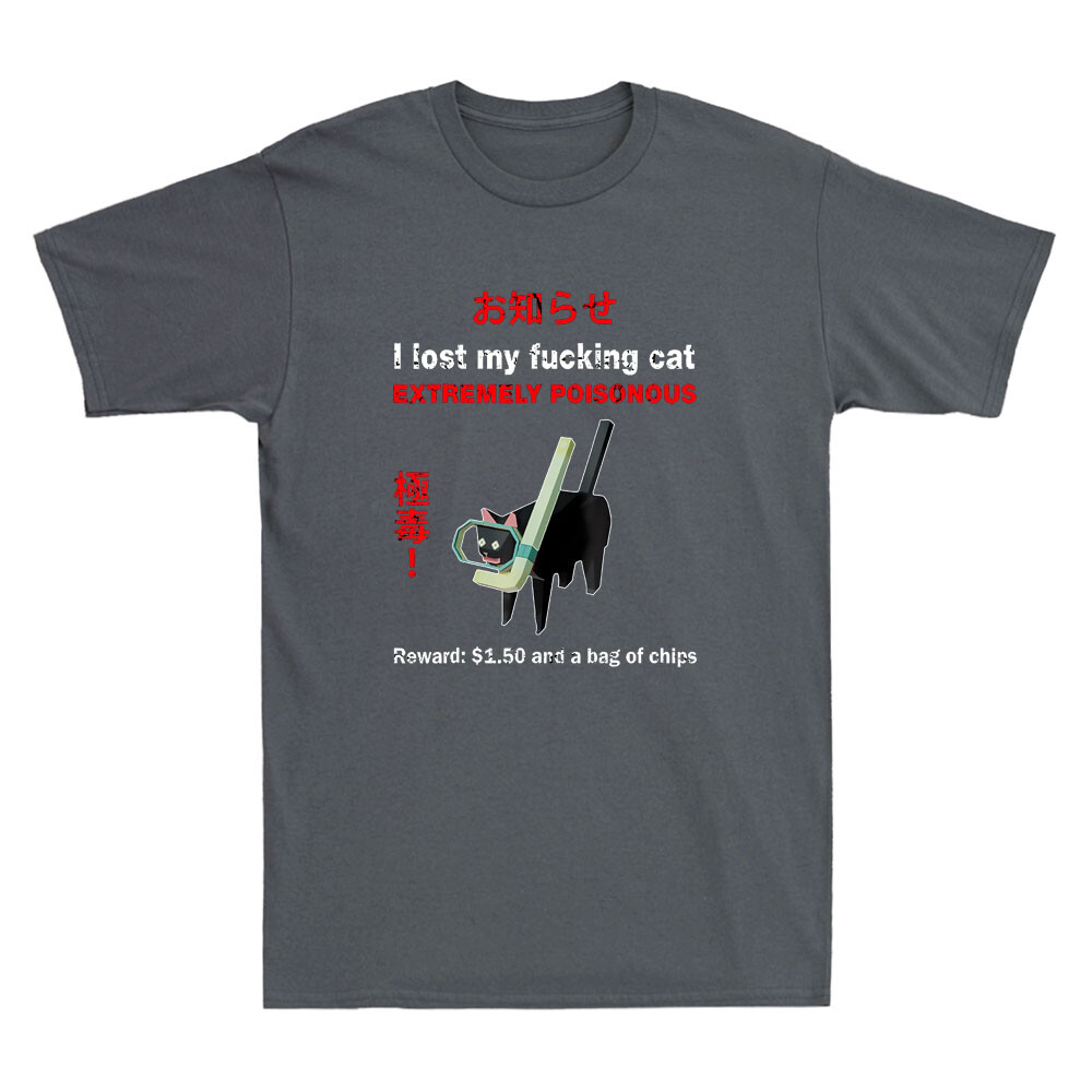 I Lost My Fvcking Cat Extremel - Street Fashion Quotes avaliação e preço